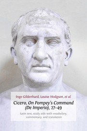 Cicero, On Pompey's command (De imperio), 27-49 : Latin text, study aids with vocabulary, commentary, and translation /