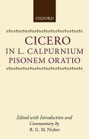 M. Tulli Ciceronis In L. Calpurnium Pisonem oratio /