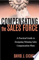 Compensating the sales force /