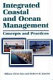 Integrated coastal and ocean management : concepts and practices /