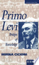 Primo Levi : bridges of knowledge /