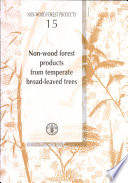 Non-wood forest products from temperate broad-leaved trees /