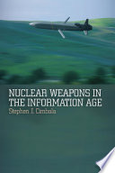 Nuclear weapons in the information age /
