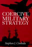 Coercive military strategy /