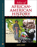 Atlas of African-American history /