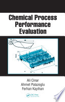 Chemical process performance evaluation /