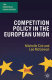 Competition policy in the European Union /