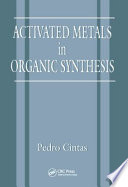 Activated metals in organic synthesis /