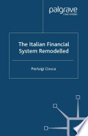 The Italian Financial System Remodelled /