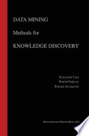 Data Mining Methods for Knowledge Discovery /
