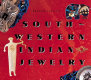 Southwestern Indian jewelry /