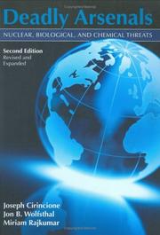 Deadly arsenals : nuclear, biological, and chemical threats /