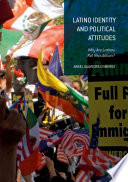 Latino identity and political attitudes : why are Latinos not Republican? /