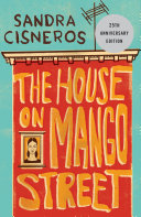 The house on Mango Street /
