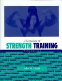 The basics of strength training /