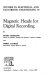 Magnetic heads for digital recording /