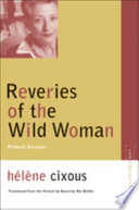 Reveries of the wild woman : primal scenes /