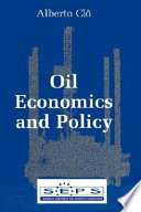 Oil economics and policy /