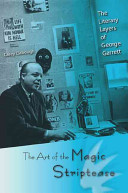 The art of the magic striptease : the literary layers of George Garrett /