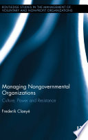 Managing nongovernmental organizations : culture, power, and resistance /