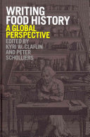 Writing food history : a global perspective /
