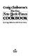 Craig Claiborne's The new New York times cookbook /
