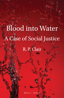 Blood into water : a case of social justice /