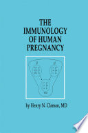 The Immunology of Human Pregnancy /