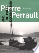 Pierre Perrault and the poetic documentary /