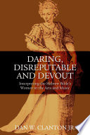 Daring, disreputable, and devout : interpreting the Bible's women in the arts and music /