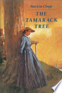 The tamarack tree : a novel of the siege of Vicksburg /