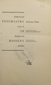 Psychiatry in dissent : controversial issues in thought and practice /