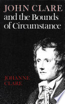 John Clare and the bounds of circumstance /