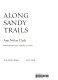 Along sandy trails /