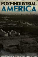 Post-industrial America : a geographical perspective /