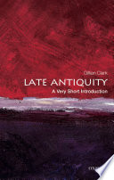 Late Antiquity : a very short introduction /