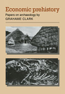 Economic prehistory : papers on archaeology /