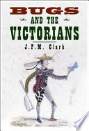 Bugs and the Victorians /