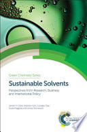 Sustainable Solvents.