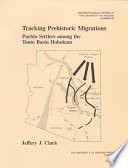 Tracking prehistoric migrations : Pueblo settlers among the Tonto Basin Hohokam /