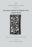 Excavations at Mound 3, Chiapa de Corzo, Chiapas, Mexico /