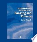 International dictionary of banking and finance /