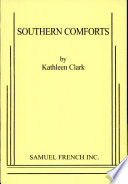 Southern comforts : by Kathleen Clark.