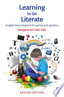 Learning to be literate : insights from research for policy and practice /