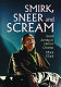 Smirk, sneer, and scream : great acting in horror cinema /