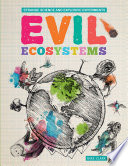 Evil ecosystems /