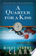 A quarter for a kiss /