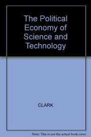 The political economy of science and technology /
