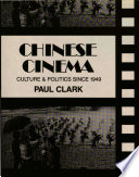 Chinese cinema : culture and politics since 1949 /