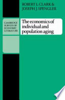 The economics of individual and population aging /